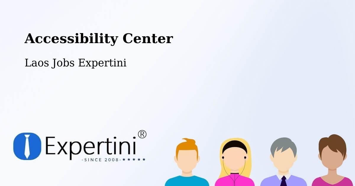 Accessibility Statement – Pakse - Laos Jobs Expertini
