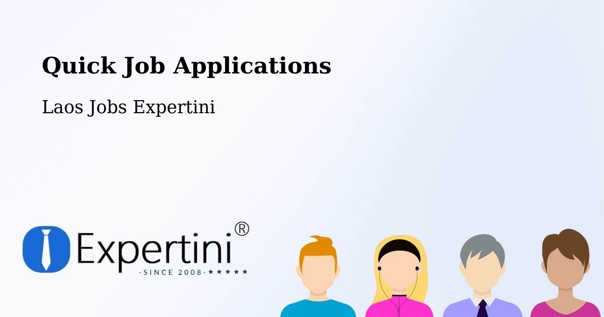 Quick Apply Feature – Pakse - Laos Jobs Expertini