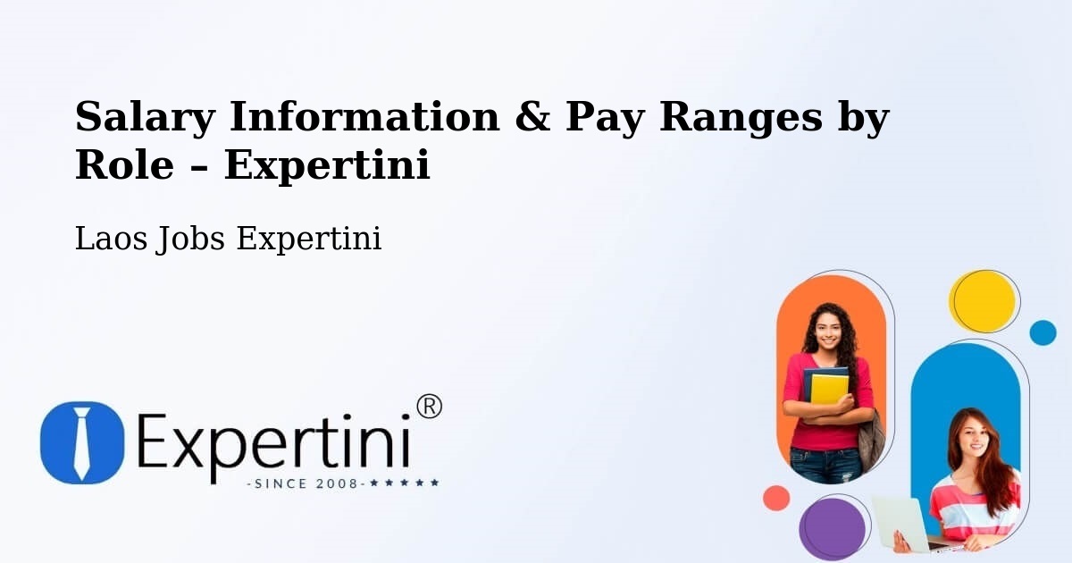 Salary Information & Pay Ranges – Pakse - Pakse, Laos Jobs Expertini