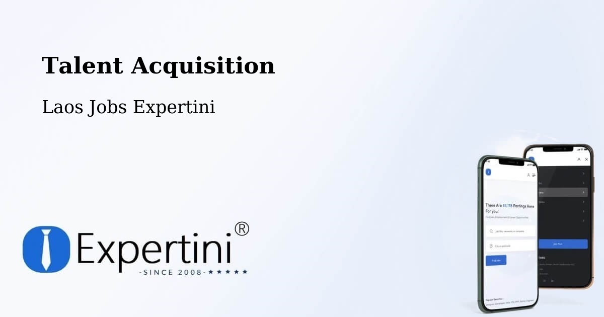 Post Jobs & Find Candidates in Pakse – Talent Acquisition Solutions - Laos Jobs Expertini